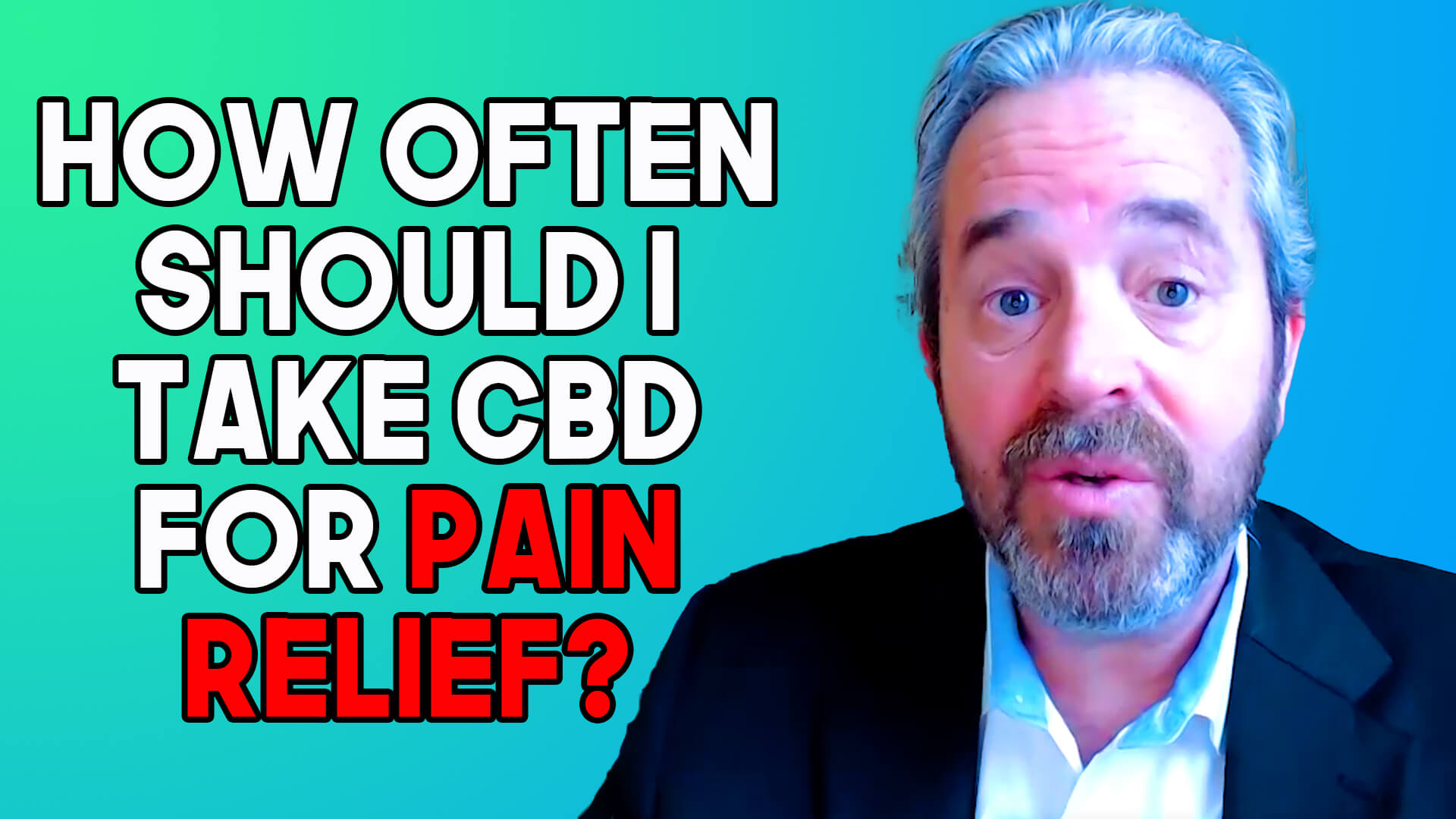 How Often Should I Take CBD For Pain Relief