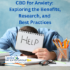 CBD and Anxiety Benefits