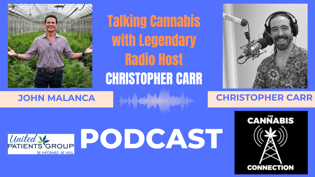 Talking Cannabis with Legendary Radio Host Christopher Carr